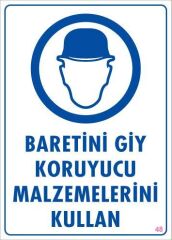 Baret Giy Uyarı Levhası 25x35 KOD:48
