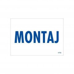 Montaj Uyarı Levhası 17,5x25 KOD:1772