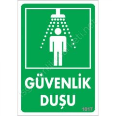 Güvenlik Duşu Uyarı Levhası 17,5x25 KOD:1017