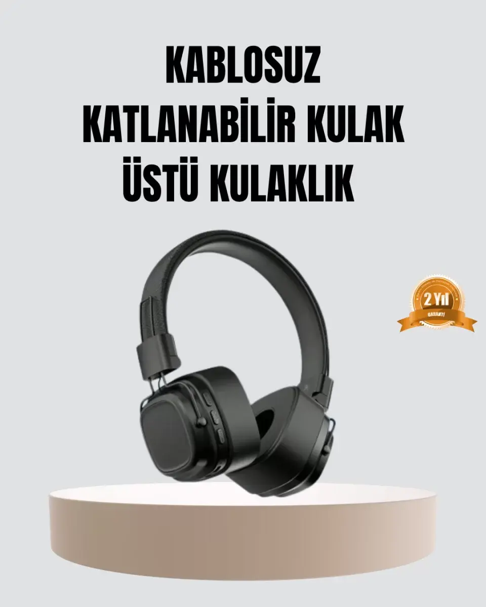 Bluetooth Kablosuz Kulak Üstü Kulaklık Katlanabilir Konforlu Ve Şık Tasarımlı