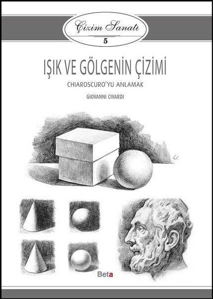 Çizim Sanatı Işık ve Gölgenin Çizimi Giovanni Civardi