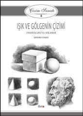 Çizim Sanatı Işık ve Gölgenin Çizimi Giovanni Civardi